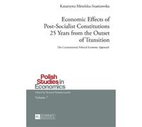Katarzyna Metel Economic Effects of Post-Socialist Constitutions 25 (Tascabile)