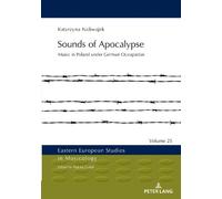 Katarzyna Naliwajek Sounds of Apocalypse (Copertina rigida)