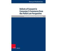 Katarzyna Połud Defects of Consent in Consumer E-Commerce fro (Copertina rigida)