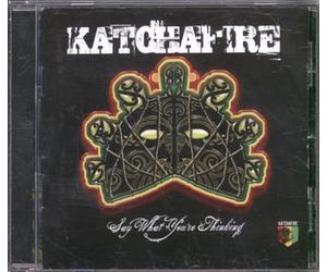 Katchafire - Say What You'Re Thinking