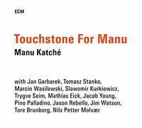 Katche'Manu - Touchstone For Manu