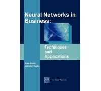 Kate A. Smith Jatinder N. D. Gupt Neural Networks in Busines (Copertina rigida)