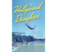 Kate Alcott The Hollywood Daughter (Tascabile)