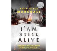 Kate Alice Marshall I Am Still Alive (Tascabile)