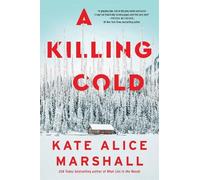 Kate Alice Marshall Kate Alice Marshall A Killing Cold (Tascabile)