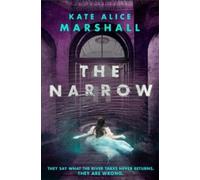 Kate Alice Marshall The Narrow (Copertina rigida)