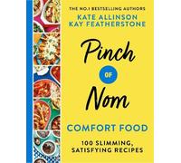 Kate Allinson Kay Allinson Pinch of Nom Comfort Food (Copertina rigida)