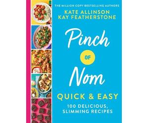 Kate Allinson Kay Allinson Pinch of Nom Quick & Easy (Copertina rigida)