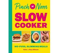 Kate Allinson Kay Allinson Pinch of Nom Slow Cooker (Copertina rigida)
