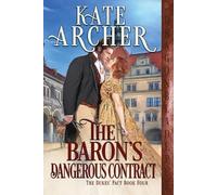 Kate Archer The Baron's Dangerous Contract (Tascabile) Duke's Pact