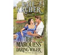 Kate Archer The Marquess' Daring Wager (Tascabile)