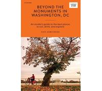 Kate Armstrong Beyond the Monuments in Washington, DC (Tascabile)