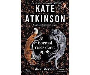 Kate Atkinson Normal Rules Don't Apply (Tascabile)