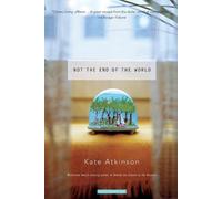 Kate Atkinson Not the End of the World (Tascabile)