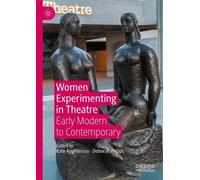 Kate Aughterson Women Experimenting in Theatre (Copertina rigida)