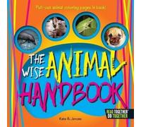Kate B. Jerome The Wise Animal Handbook (Copertina rigida)