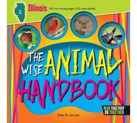 Kate B. Jerome The Wise Animal Handbook Illinois (Copertina rigida)