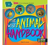 Kate B. Jerome The Wise Animal Handbook Iowa (Copertina rigida)