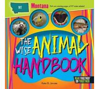 Kate B. Jerome The Wise Animal Handbook Montana (Copertina rigida)