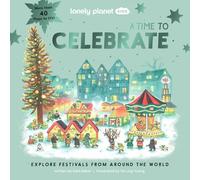 Kate Baker Lonely Planet Kids A Time to Celebrate (Libro di cartone)