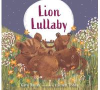 Kate Banks Lion Lullaby (Copertina rigida)