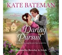 Kate Bateman A Daring Pursuit (Tascabile) Ruthless Rivals
