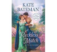 Kate Bateman A Reckless Match (Tascabile) Ruthless Rivals