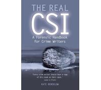 Kate Bendelow The Real CSI (Tascabile)