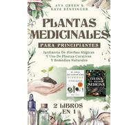 Kate Bensinger Ava Green Plantas Medicinales Para Principiantes (Tascabile)