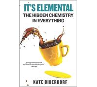 Kate Biberdorf It's Elemental (Tascabile)