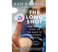 Kate Bingham Tim Hames The Long Shot (Tascabile)