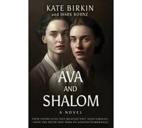 Kate Birkin Mark Bornz Ava and Shalom (Tascabile)