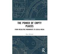Kate Bollard The Power of Empty Places (Tascabile) Contemporary Liminality