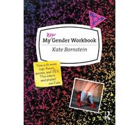 Kate Bornstein My New Gender Workbook (Tascabile)