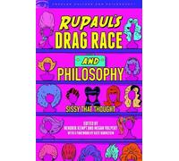 Kate Bornstein RuPaul's Drag Race and Philosophy (Tascabile)