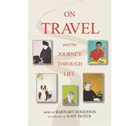 Kate Boxer Barnaby Roger On Travel and the Journey Through L (Copertina rigida)