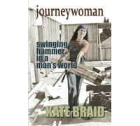 Kate Braid Journeywoman (Tascabile)