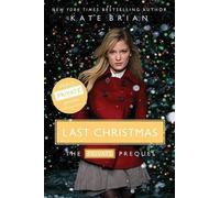 Kate Brian Last Christmas (Tascabile) Private