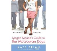Kate Brian Megan Meade's Guide to the McGowan Boys (Tascabile)