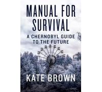 Kate Brown Manual for Survival (Copertina rigida)