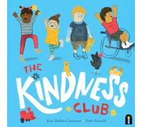 Kate Bullen-Casanova The Kindness Club (Copertina rigida)