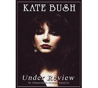 Kate Bush - Under review