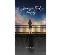 A Chance To Be Happy