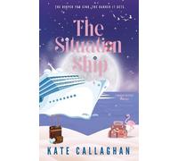 Kate Callaghan The Situation Ship (Tascabile)