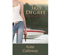 Kate Calloway 3rd Degree (Tascabile) Cassidy James Mystery