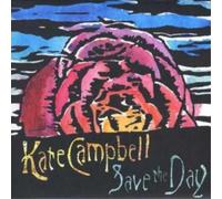 Kate Campbell Save the Day (CD) Album