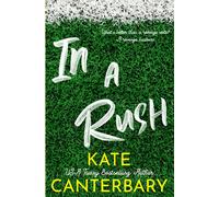 Kate Canterbary In a Rush (Tascabile)