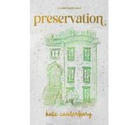 Kate Canterbary Preservation (Copertina rigida) Walsh