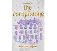 Kate Canterbary The Cornerstone (Copertina rigida)