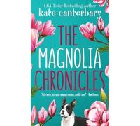 Kate Canterbary The Magnolia Chronicles (Tascabile)